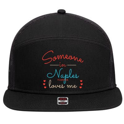 Someone In Naples Loves Me 7 Panel Mesh Trucker Snapback Hat