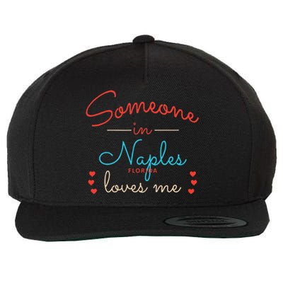 Someone In Naples Loves Me Wool Snapback Cap