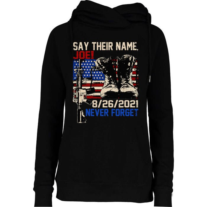 Say Ir Names Joe Names Of Fallen Soldiers 13 Heroes Womens Funnel Neck Pullover Hood