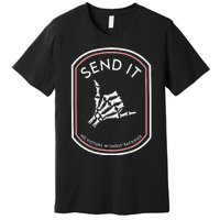 Send It No Victory Without Sacrifice Premium T-Shirt