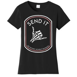 Send It No Victory Without Sacrifice Women's T-Shirt