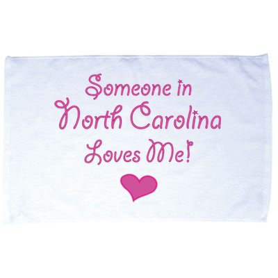 Someone In North Carolina Loves Me Cute Gift Microfiber Hand Towel