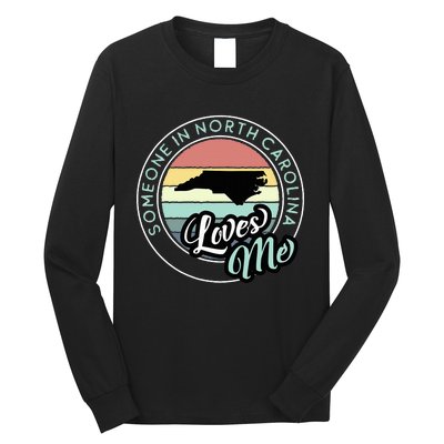 Someone In North Carolina Loves Me Vintage Sunset State Map Long Sleeve Shirt