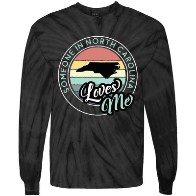 Someone In North Carolina Loves Me Vintage Sunset State Map Tie-Dye Long Sleeve Shirt