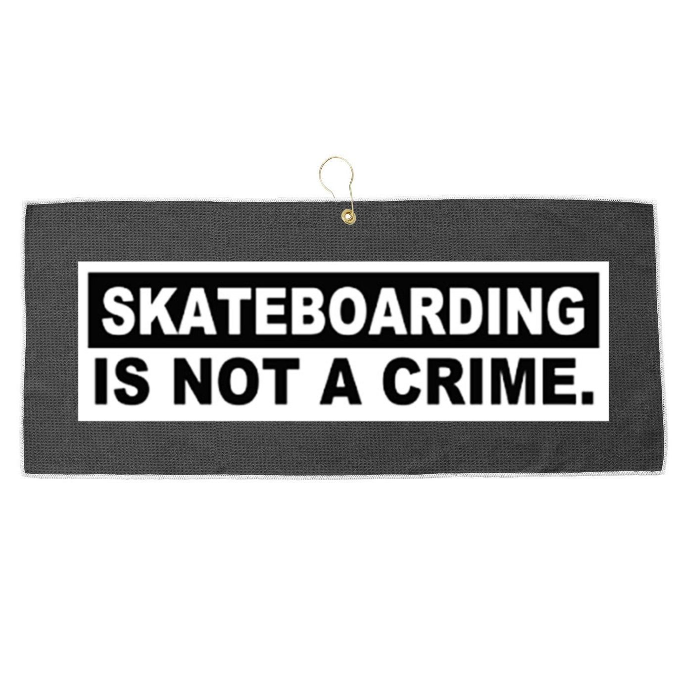 Skateboarding Is Not A Crime Cool Design Gift Large Microfiber Waffle Golf Towel