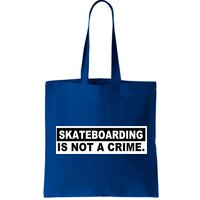 Skateboarding Is Not A Crime Cool Design Gift Bag
