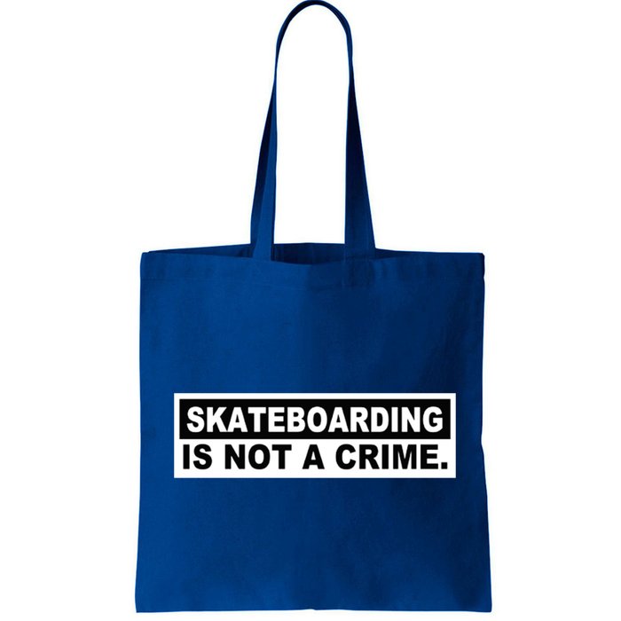 Skateboarding Is Not A Crime Cool Design Gift Bag