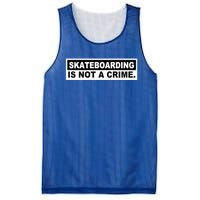 Skateboarding Is Not A Crime Cool Design Gift Mesh Reversible Basketball Jersey Tank