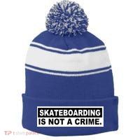 Skateboarding Is Not A Crime Cool Design Gift Stripe Pom Pom Beanie