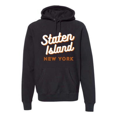 Staten Island Ny Retro Si Ny Premium Hoodie