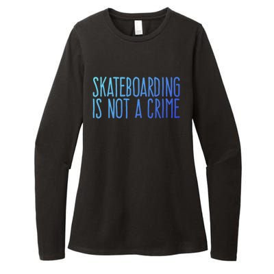 Skateboarding Is Not A Crime Skating Extreme Sport Gift Womens CVC Long Sleeve Shirt