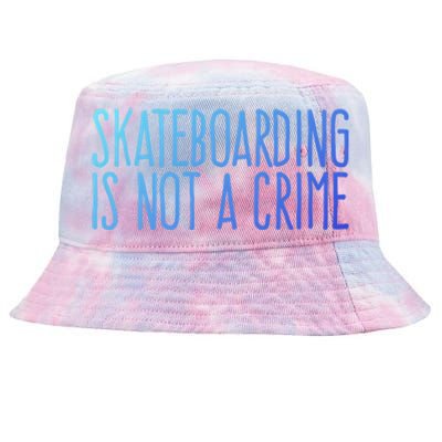 Skateboarding Is Not A Crime Skating Extreme Sport Gift Tie-Dyed Bucket Hat