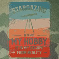 Stargazing ItS Not My Hobby It Is My Escape From Reality Legacy Tie Dye Trucker Hat