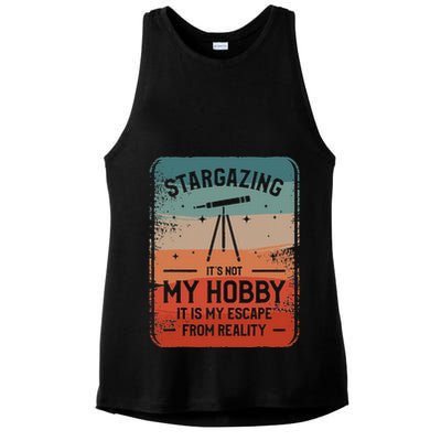 Stargazing ItS Not My Hobby It Is My Escape From Reality Ladies PosiCharge Tri-Blend Wicking Tank