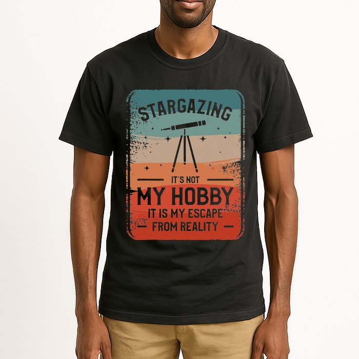Stargazing ItS Not My Hobby It Is My Escape From Reality Tall T-Shirt