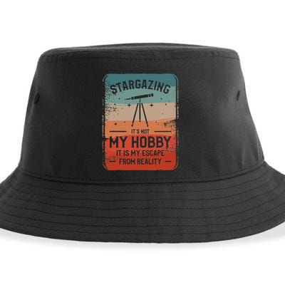 Stargazing ItS Not My Hobby It Is My Escape From Reality Sustainable Bucket Hat