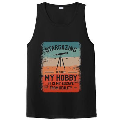 Stargazing ItS Not My Hobby It Is My Escape From Reality PosiCharge Competitor Tank