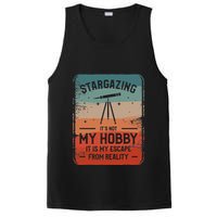 Stargazing ItS Not My Hobby It Is My Escape From Reality PosiCharge Competitor Tank