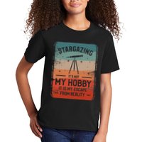 Stargazing ItS Not My Hobby It Is My Escape From Reality Kids T-Shirt