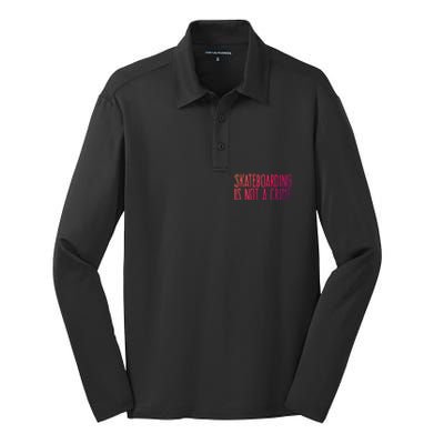 Skateboarding Is Not A Crime Skating Extreme Sport Gift Silk Touch Performance Long Sleeve Polo