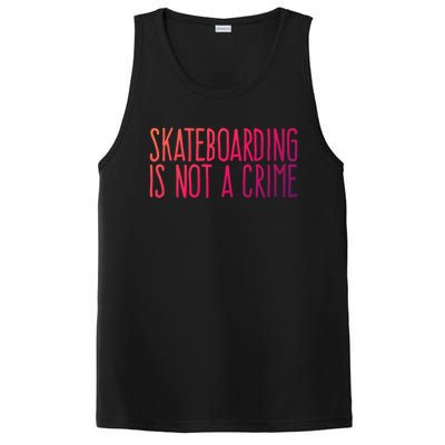 Skateboarding Is Not A Crime Skating Extreme Sport Gift PosiCharge Competitor Tank