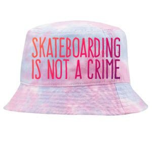 Skateboarding Is Not A Crime Skating Extreme Sport Gift Tie-Dyed Bucket Hat