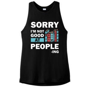 Sorry Im Not Good At People Ing Funny Librarian Funny Gift Funny Gift Ladies PosiCharge Tri-Blend Wicking Tank