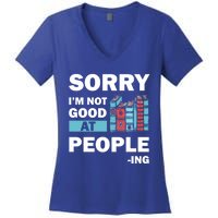 Sorry Im Not Good At People Ing Funny Librarian Funny Gift Funny Gift Women's V-Neck T-Shirt