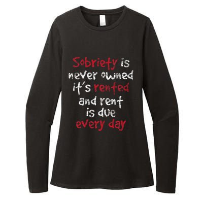 Sobriety Is Never Owned Sobriety Anniversary Sober Aa Na Womens CVC Long Sleeve Shirt