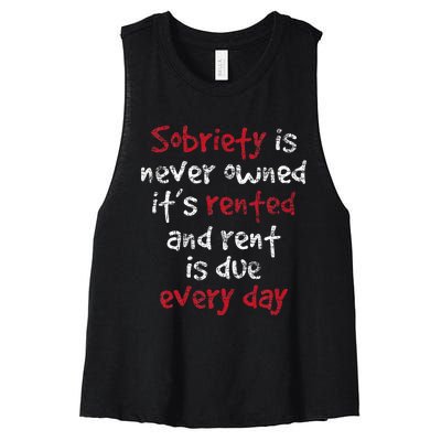 Sobriety Is Never Owned Sobriety Anniversary Sober Aa Na Women's Racerback Cropped Tank