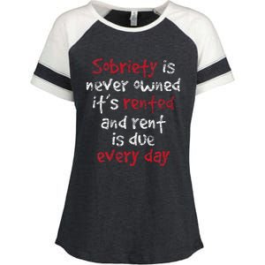 Sobriety Is Never Owned Sobriety Anniversary Sober Aa Na Enza Ladies Jersey Colorblock Tee