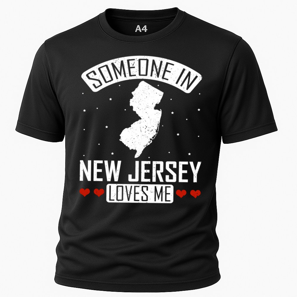 Someone In New Jersey Loves Me Nj State Souvenir Gift Cooling Performance Crew T-Shirt