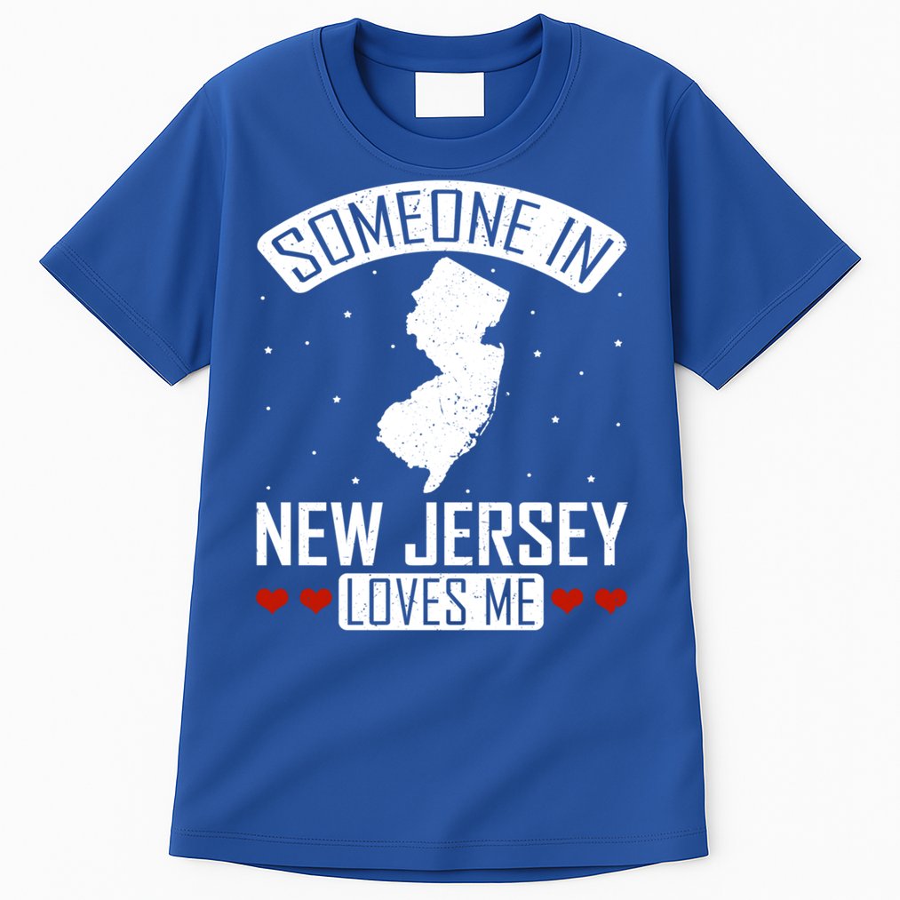 Someone In New Jersey Loves Me Nj State Souvenir Gift Tall T-Shirt