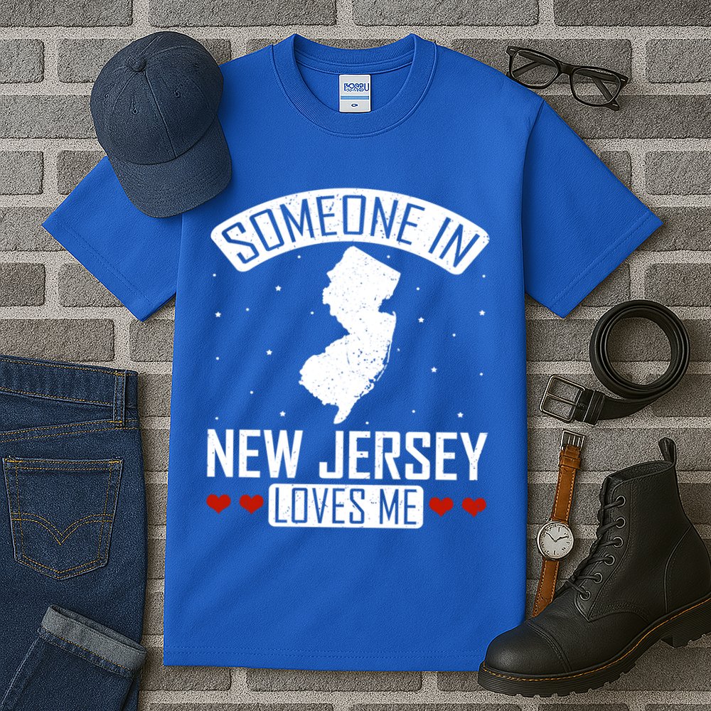 Someone In New Jersey Loves Me Nj State Souvenir Gift Tall T-Shirt