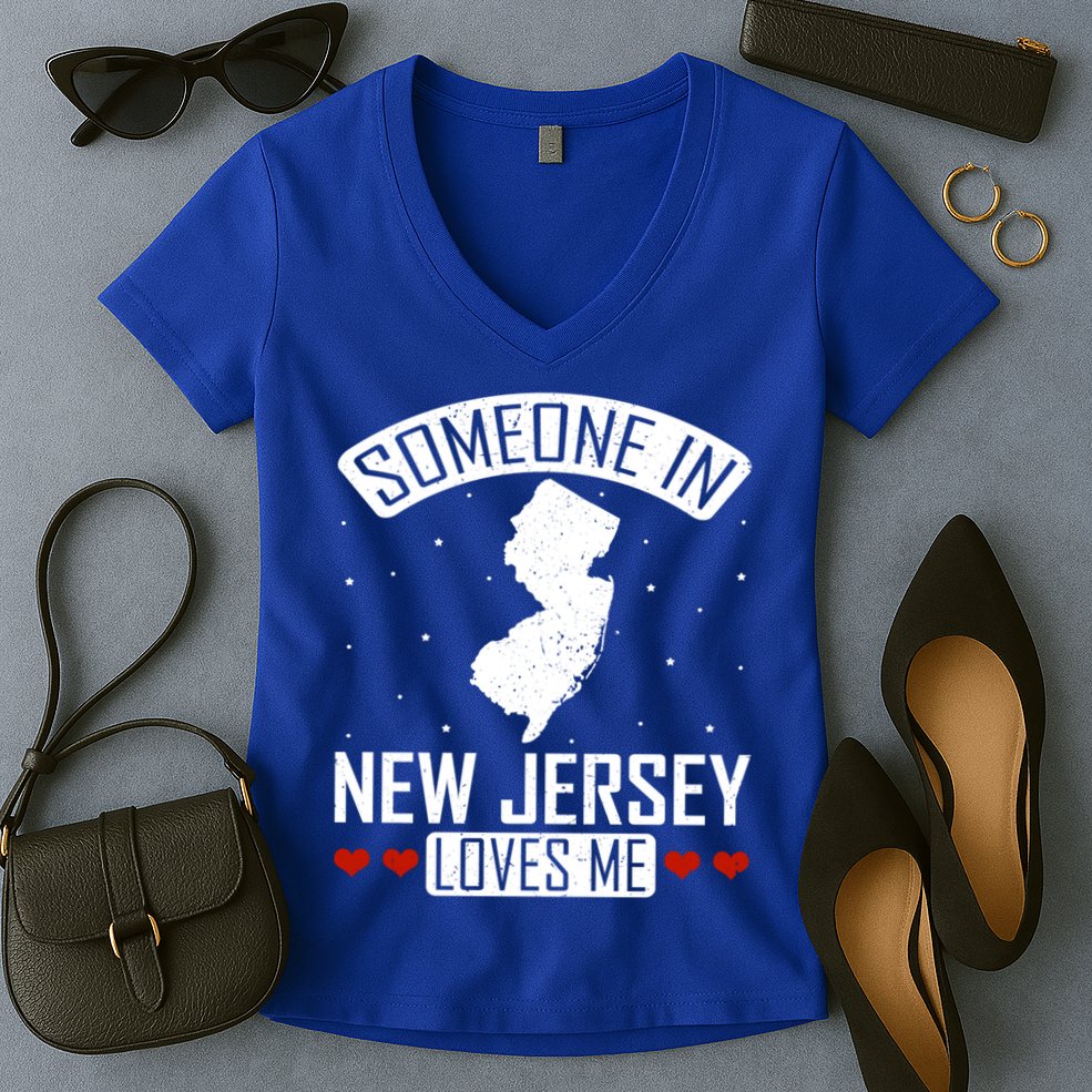 Someone In New Jersey Loves Me Nj State Souvenir Gift Women's V-Neck T-Shirt