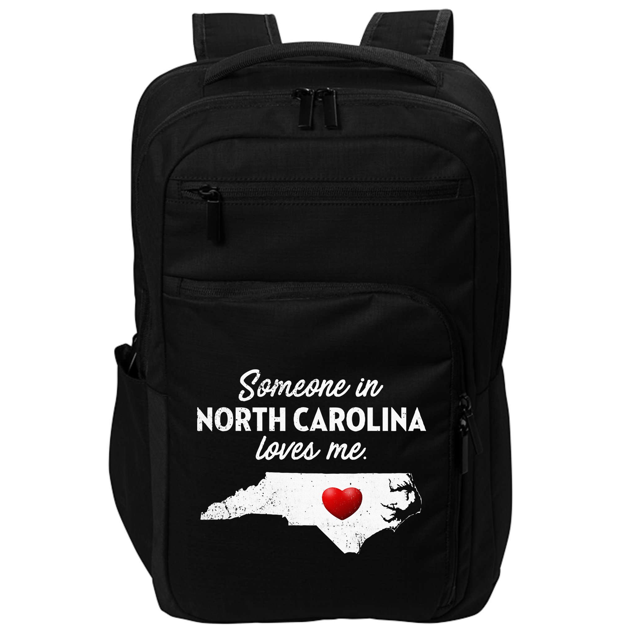 Someone In North Carolina Loves Me North Carolina Impact Tech Backpack