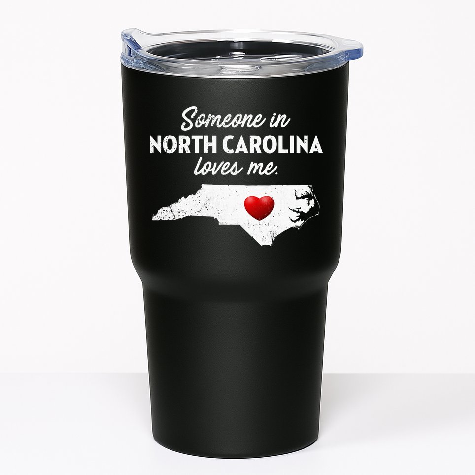 Someone In North Carolina Loves Me North Carolina Tumbler
