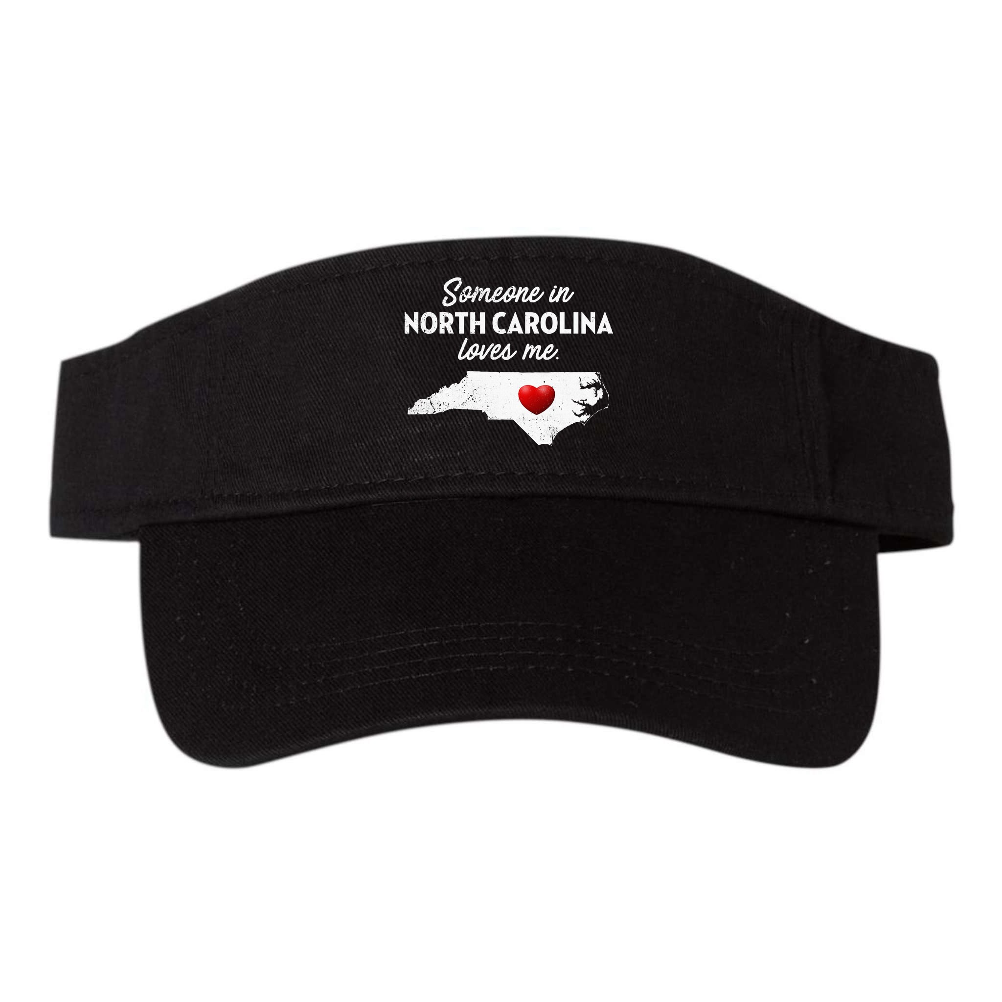Someone In North Carolina Loves Me North Carolina Visor