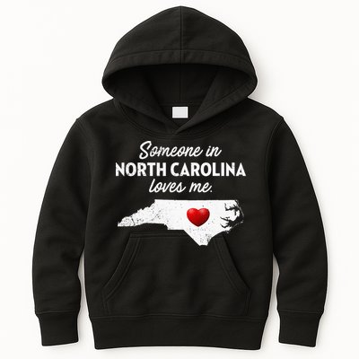 Someone In North Carolina Loves Me North Carolina Kids Hoodie