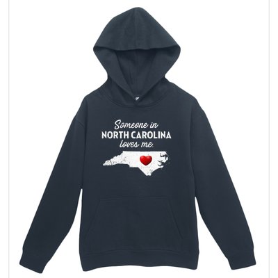 Someone In North Carolina Loves Me North Carolina Urban Pullover Hoodie