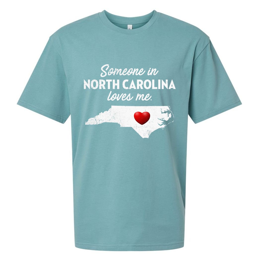 Someone In North Carolina Loves Me North Carolina Sueded Cloud Jersey T-Shirt