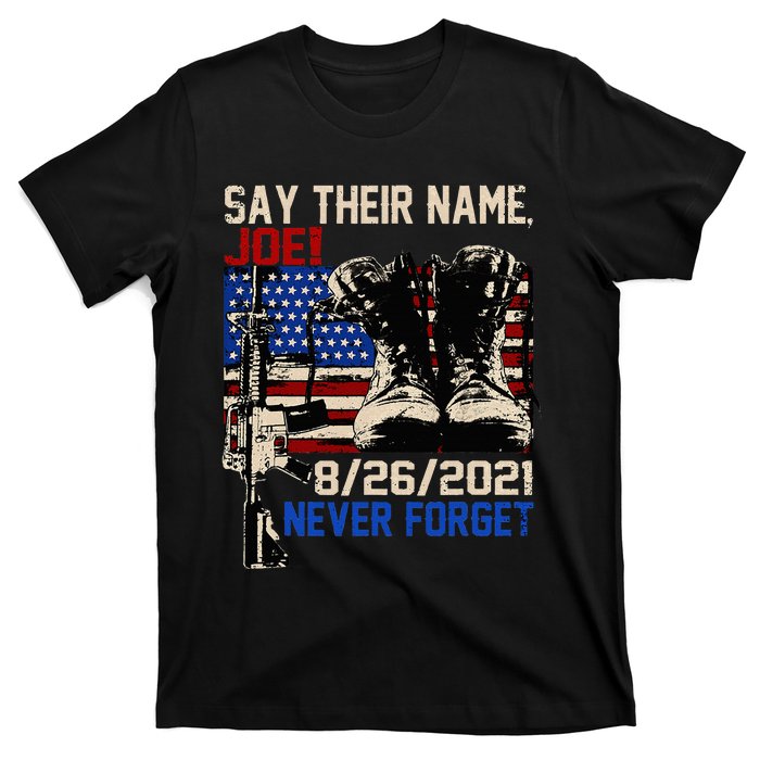 say ir names joe names of fallen soldiers 13 heroes T-Shirt