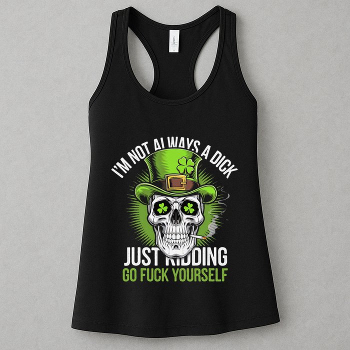 Skull IM Not Always A Dick Just Ding Go Fuck Yourself .Png Womens Tank Top