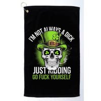 Skull IM Not Always A Dick Just Ding Go Fuck Yourself .Png Golf Towel