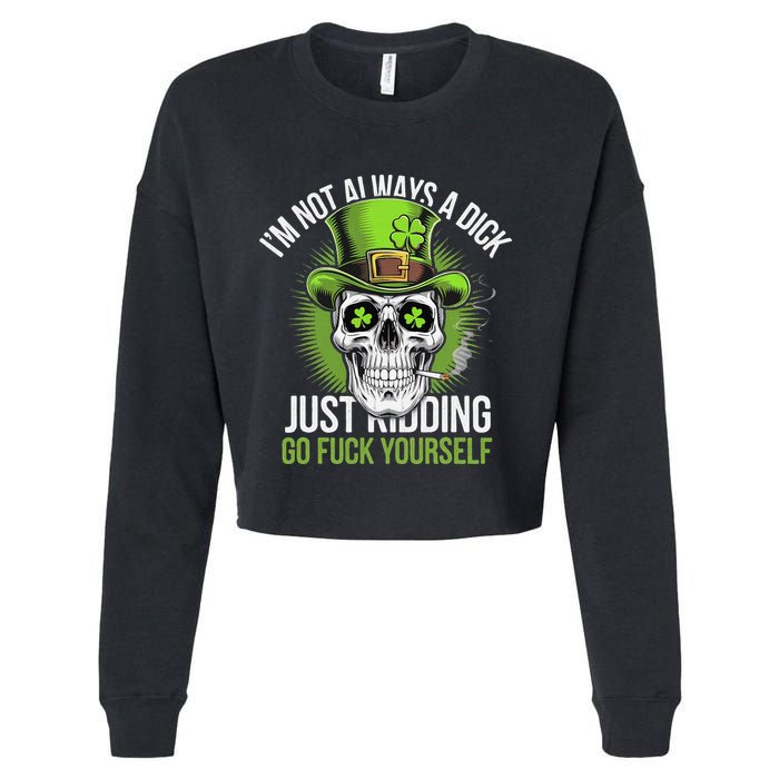 Skull IM Not Always A Dick Just Ding Go Fuck Yourself .Png Cropped Pullover Crew