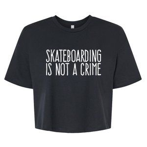 Skateboarding Is Not A Crime Skating Extreme Sport Cool Gift Bella+Canvas Jersey Crop Tee