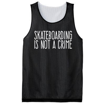 Skateboarding Is Not A Crime Skating Extreme Sport Cool Gift Mesh Reversible Basketball Jersey Tank