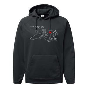 Someone In North Carolina Loves Me Funny State Map Design Performance Fleece Hoodie