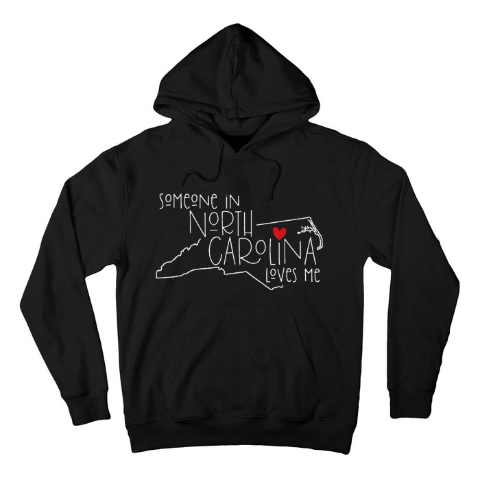 Someone In North Carolina Loves Me Funny State Map Design Hoodie