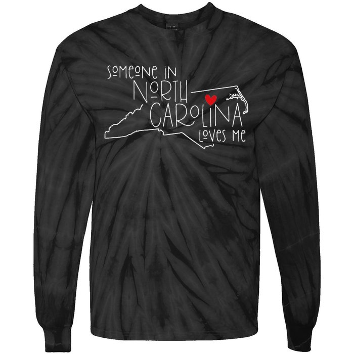 Someone In North Carolina Loves Me Funny State Map Design Tie-Dye Long Sleeve Shirt